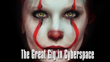 The Great Gig in Cyberspace